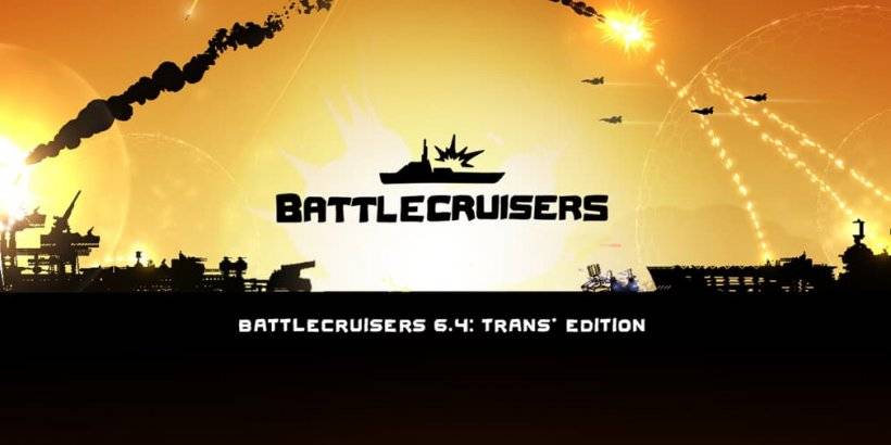 Battlocruiser သူတို့သည်အသစ်သော Transter Edition ကိုအသစ်နှင့်အတူ၎င်း၏အကြီးမားဆုံး update ကိုထုတ်ပြန်ခဲ့သည်