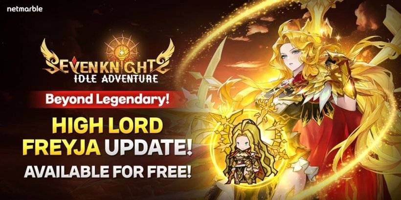 Seven Knights Idle Adventure \ Cập nhật mới nhất của Lord Freyja mới