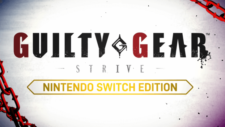 Guilty Gear -Strive -Enthüllung für Switch