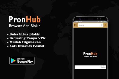 PronHub Browser Anti Blokir Tanpa VPN Ảnh chụp màn hình 0