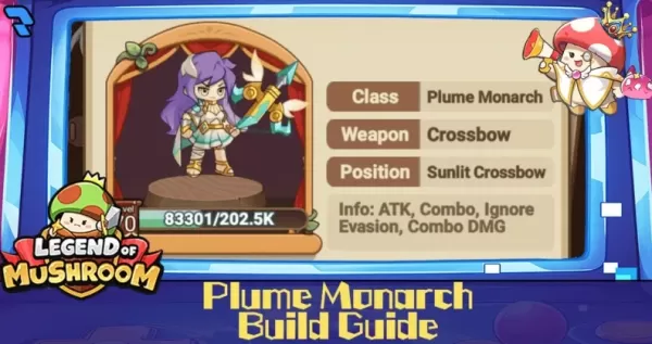 Mushroom Plume Monarch: คู่มือการสร้างที่ดีที่สุดเปิดตัว