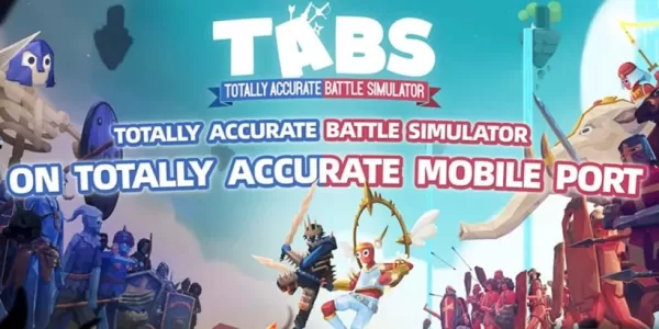 Totally Accurate Battle Simulator Launches on Mobile