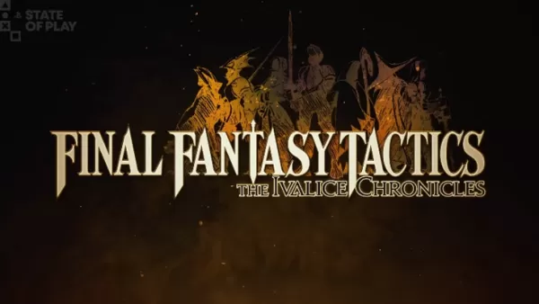 การสั่งซื้อล่วงหน้า Final Fantasy Tactics: Ivalice Chronicles พร้อม DLC สุดพิเศษ