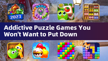 Addictive Puzzle Games You Won't Want to Put Down