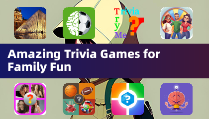 Kamangha-manghang Trivia Games para sa Family Fun