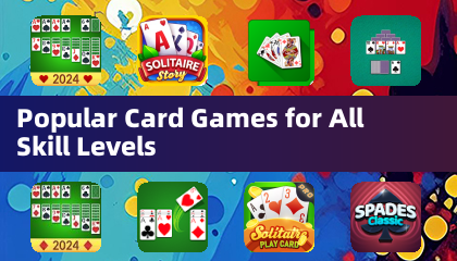 Popular Card Games for All Skill Levels