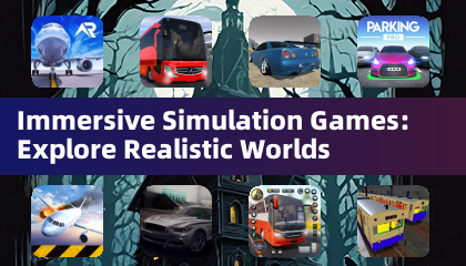 Immersive Simulation Games: Explore Realistic Worlds