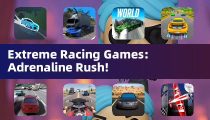Extreme Racing Games: Adrenaline Rush!