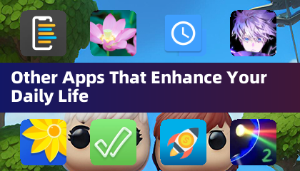 Other Apps That Enhance Your Daily Life