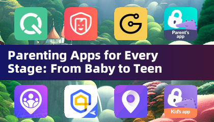 Ứng dụng nuôi dạy con cái cho mọi giai đoạn: Từ em bé đến tuổi teen