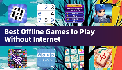 เกมออฟไลน์ที่ดีที่สุดที่จะเล่นโดยไม่มีอินเทอร์เน็ต