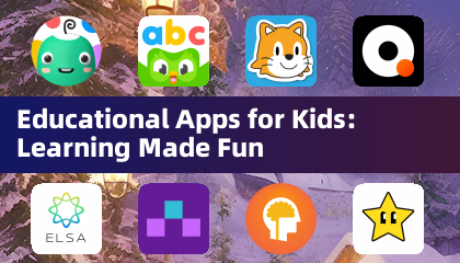 Educational Apps for Kids: Learning Made Fun