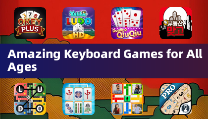 Amazing Keyboard Games for All Ages