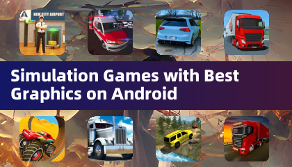 Simulation Games with Best Graphics on Android