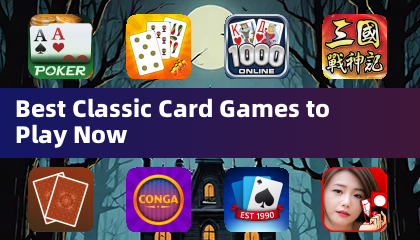 Best Classic Card Games to Play Now