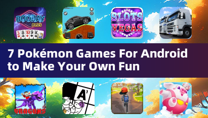 7 jeux Pokémon pour Android pour vous amuser