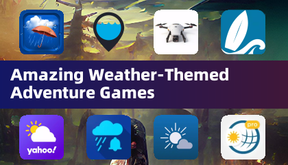 Amazing Weather-Themed Adventure Games