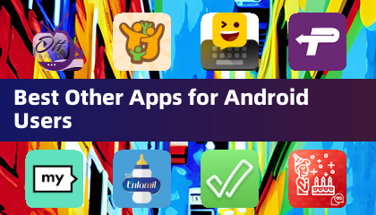 Androidユーザー向けベストアプリ