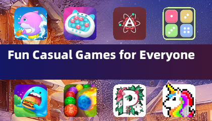 Fun Casual Games for Everyone