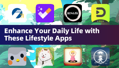 Améliorez Votre Quotidien avec Ces Applications Lifestyle