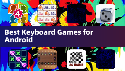 Best Keyboard Games for Android