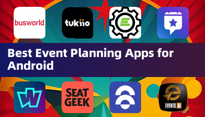 Best Event Planning Apps for Android
