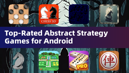 Top-Rated Abstract Strategy Games for Android