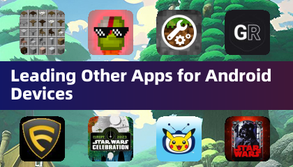 Leading Other Apps for Android Devices