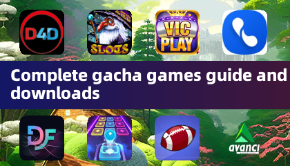 Complete gacha games guide and downloads