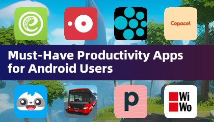 Must-Have Productivity Apps for Android Users